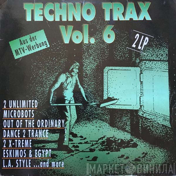  - Techno Trax Vol. 6