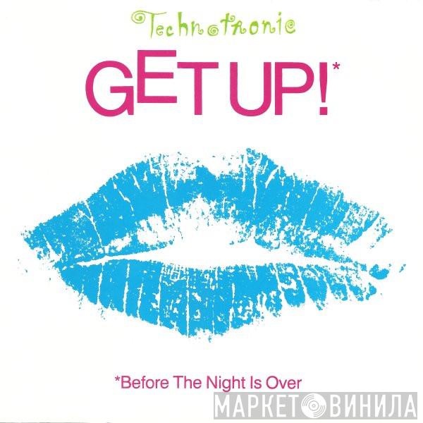  Technotronic  - Get Up! (Before The Night Is Over)