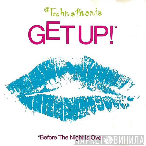  Technotronic  - Get Up! (Before The Night Is Over)