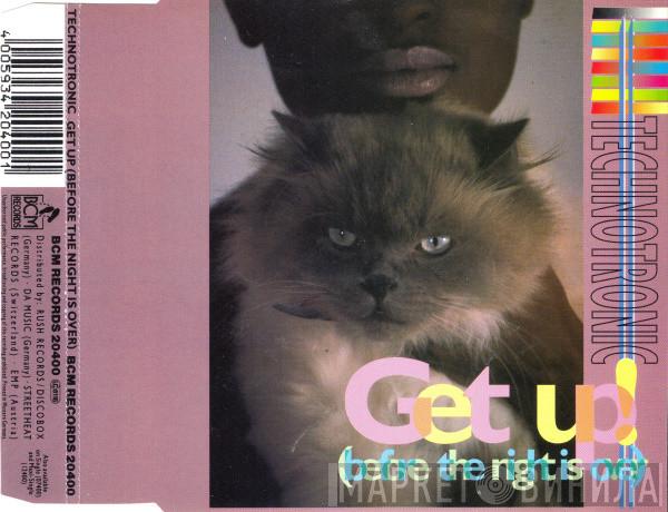  Technotronic  - Get Up (Before The Night Is Over)