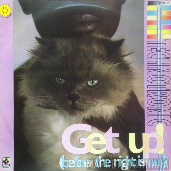  Technotronic  - Get Up (Before The Night Is Over)