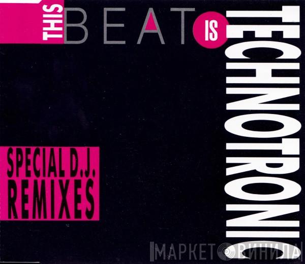  Technotronic  - This Beat Is Technotronic (Special D.J. Remixes)