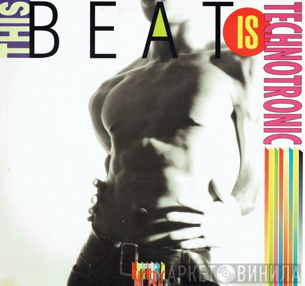  Technotronic  - This Beat Is Technotronic