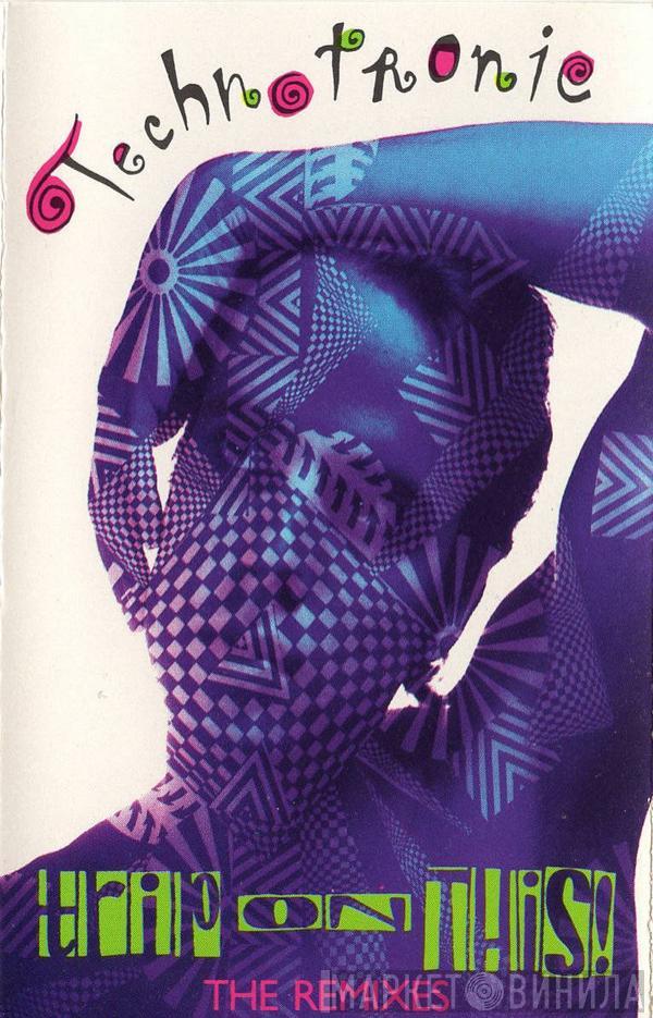  Technotronic  - Trip On This! — The Remixes