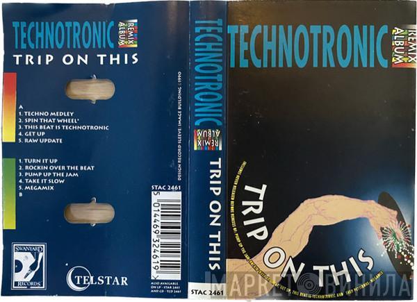  Technotronic  - Trip On This! - (Remix Album)