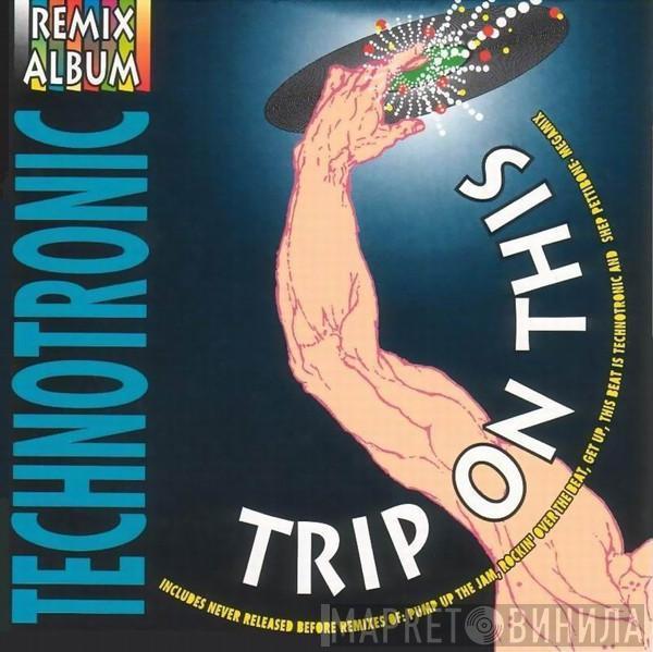  Technotronic  - Trip On This (Remix Album)