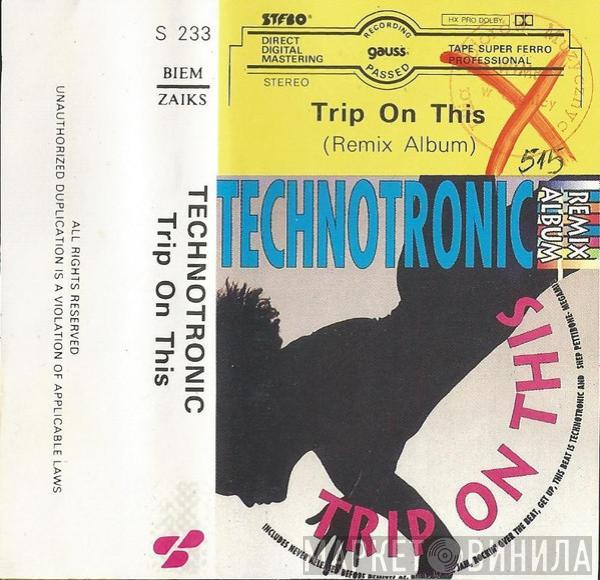  Technotronic  - Trip On This (Remix Album)