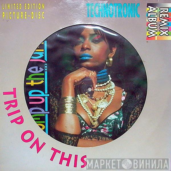  Technotronic  - Trip On This (Remix Album)