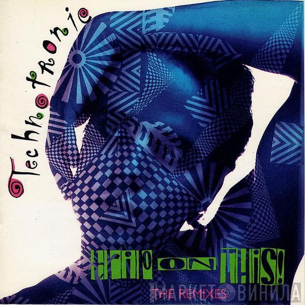  Technotronic  - Trip On This (The Remixes)