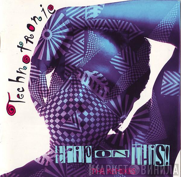  Technotronic  - Trip On This - The Remixes