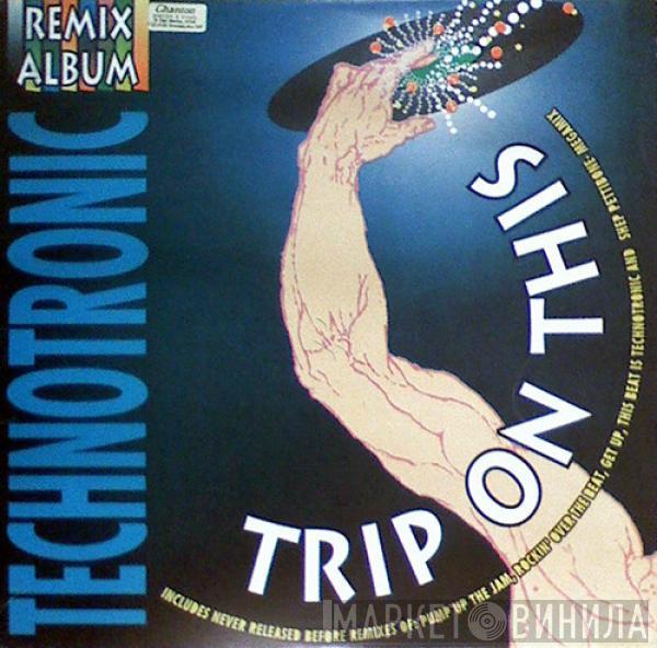  Technotronic  - Trip On This - The Remixes