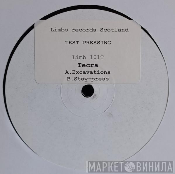 Tecra - Excavations