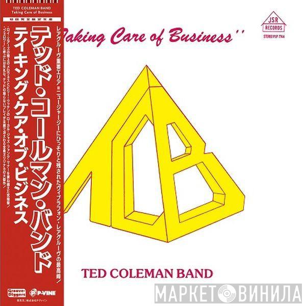 Ted Coleman Band - Taking Care Of Business