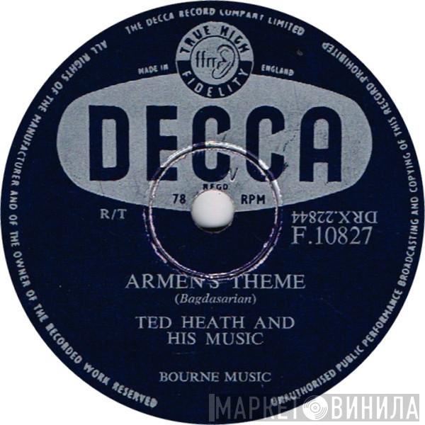  Ted Heath And His Music  - Armen's Theme / Baby Doll