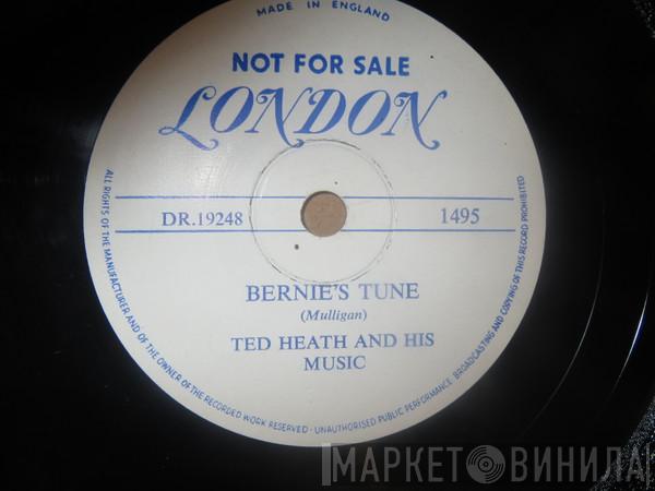  Ted Heath And His Music  - Bernie's Tune / Stomp And Whistle