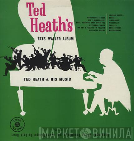  Ted Heath And His Music  - 'Fats' Waller Album