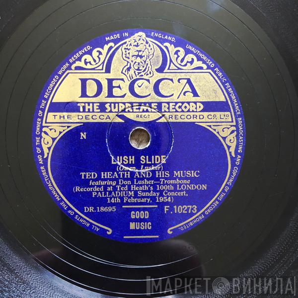  Ted Heath And His Music  - Lush Slide / Fascinating Rhythm