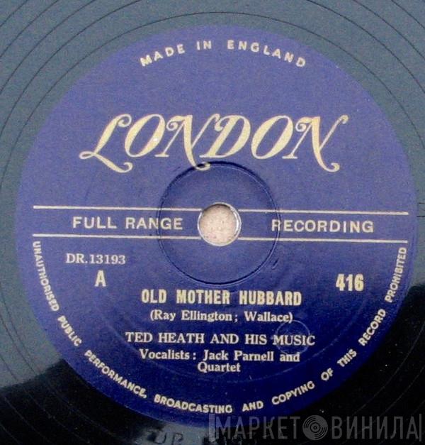  Ted Heath And His Music  - Old Mother Hubbard / Tequila