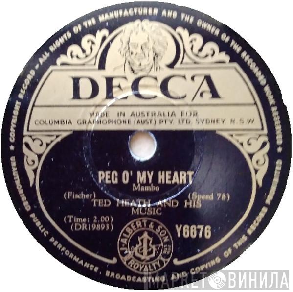  Ted Heath And His Music  - Peg O' My Heart / In The Mood For Mambo