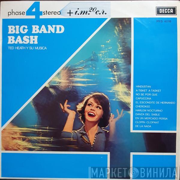 Ted Heath And His Music - Big Band Bash