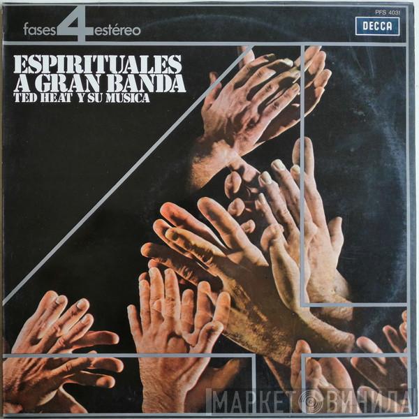  Ted Heath And His Music  - Espirituales A Gran Banda