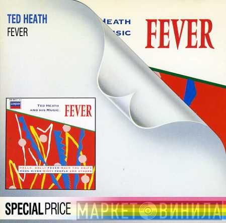 Ted Heath And His Music - Fever