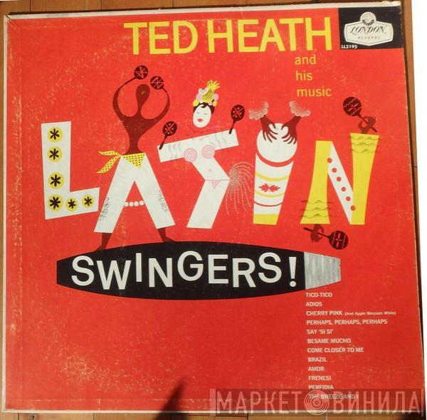  Ted Heath And His Music  - Latin Swingers!