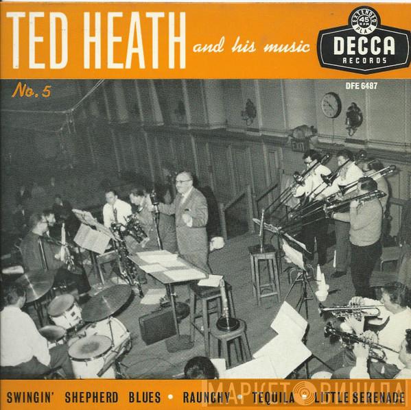  Ted Heath And His Music  - No.5