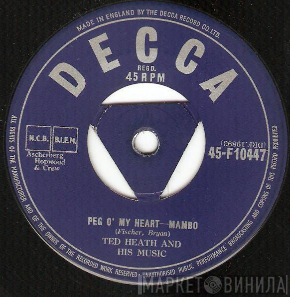 Ted Heath And His Music  - Peg O' My Heart - Mambo