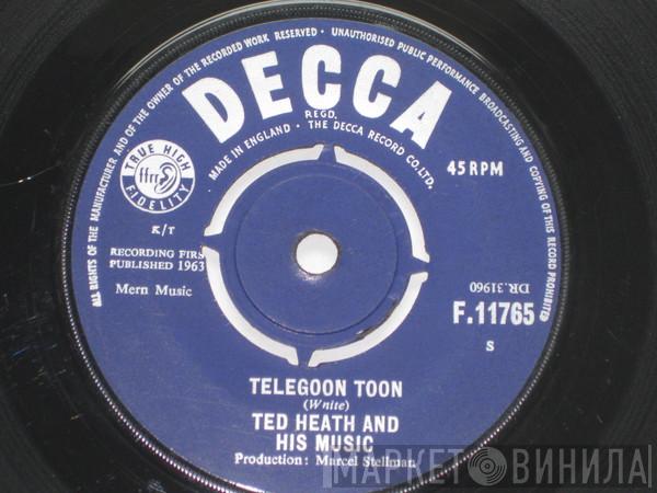  Ted Heath And His Music  - Telegoon Toon