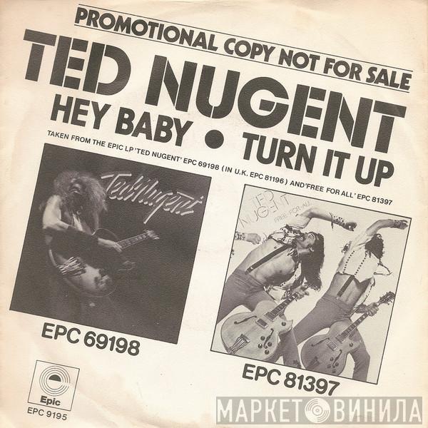 Ted Nugent, Lone Star  - Hey Baby / A New Day