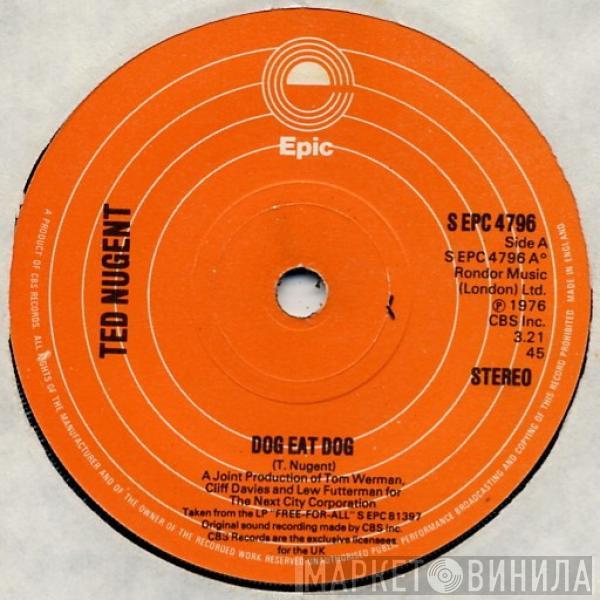 Ted Nugent - Dog Eat Dog
