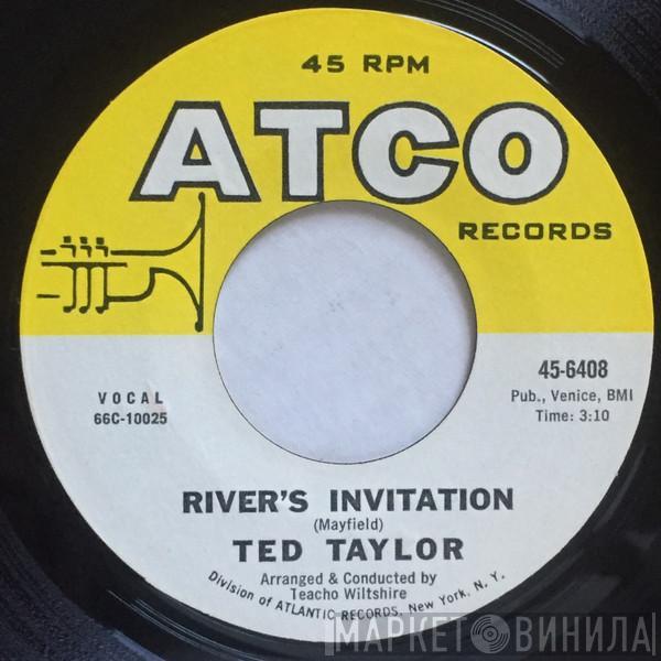 Ted Taylor - River's Invitation / Long Distance Love