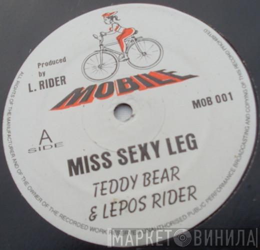 Teddy Bear , Lepos Rider - Miss Sexy Leg