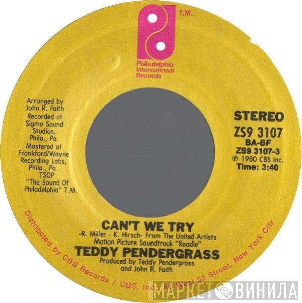  Teddy Pendergrass  - Can't We Try / This Gift Of Life