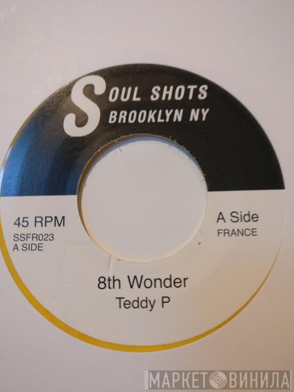 Teddy Pendergrass, Manhattans - 8th Wonder / I'm The One That Love Forgets