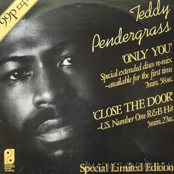 Teddy Pendergrass - Close The Door / Only You