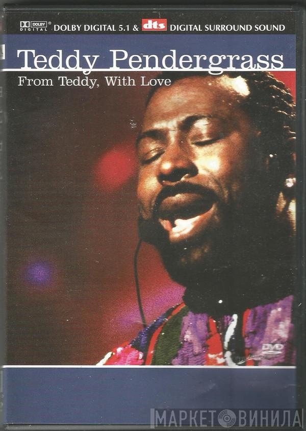 Teddy Pendergrass - From Teddy With Love
