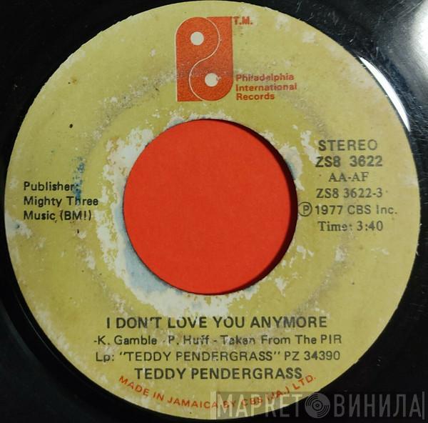  Teddy Pendergrass  - I Don't Love You Anymore