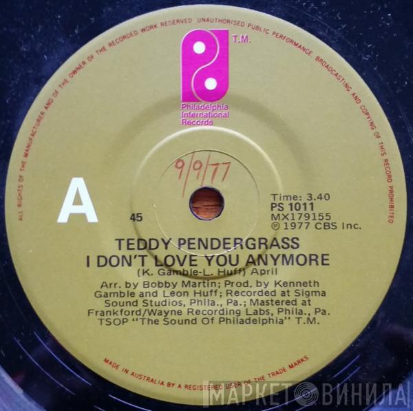  Teddy Pendergrass  - I Don't Love You Anymore