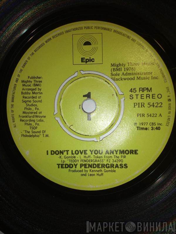  Teddy Pendergrass  - I Don't Love You Anymore