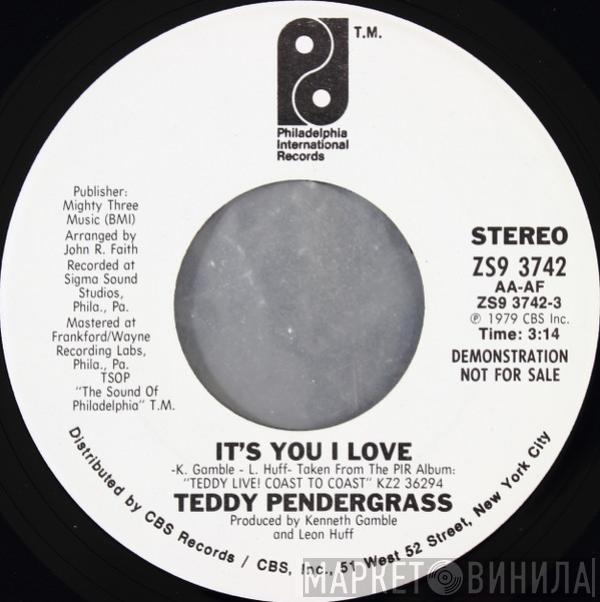 Teddy Pendergrass - It's You I Love / Where Did All The Lovin' Go