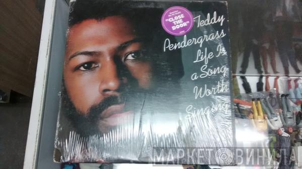  Teddy Pendergrass  - Life Is A Song Worth Singing