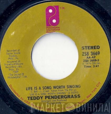 Teddy Pendergrass - Life Is A Song Worth Singing