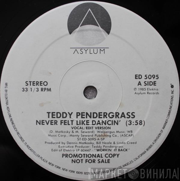  Teddy Pendergrass  - Never Felt Like Dancin'