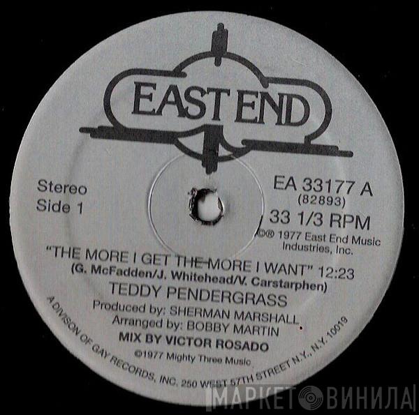 Teddy Pendergrass - The More I Get, The More I Want