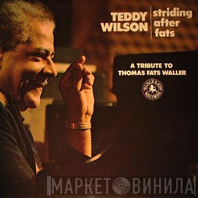  Teddy Wilson  - Striding After Fats