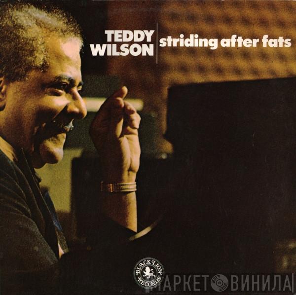  Teddy Wilson  - Striding After Fats