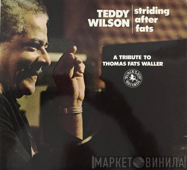  Teddy Wilson  - Striding After Fats