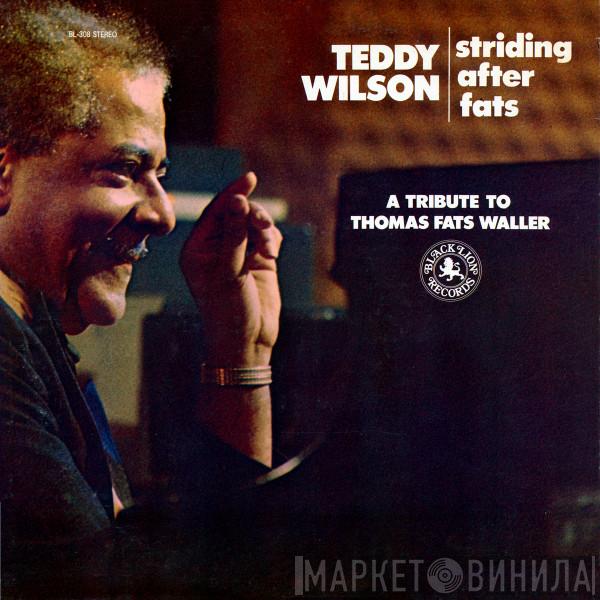  Teddy Wilson  - Striding After Fats